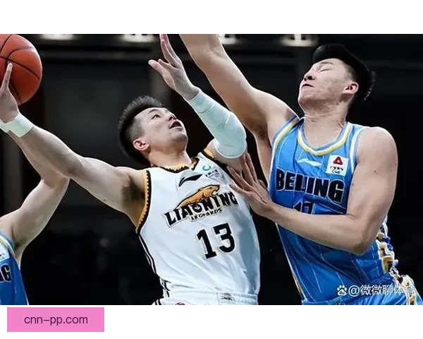 CBA精选四川vs辽宁赛前解析与走势解读价值看点全览深度前瞻